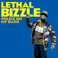 lethal-bizzle-police-on-my-back-240907