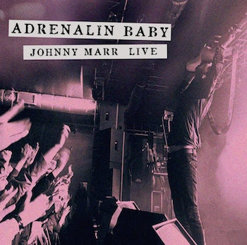 johnny marr adrenaline live